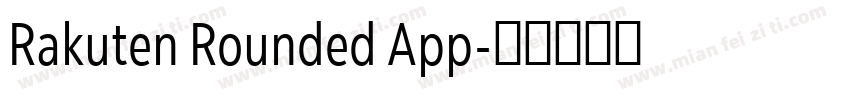 Rakuten Rounded App字体转换